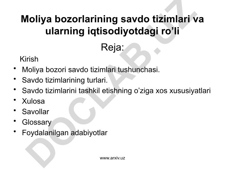 Moliya bozorlarining savdo tizimlari va ularning iqtisodiyotdagi ro'li