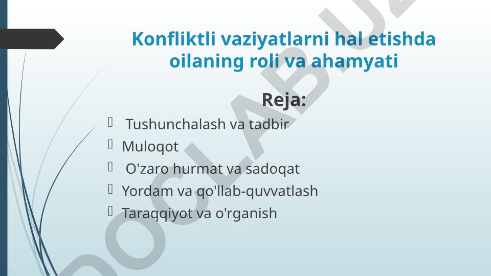 Konfliktli vaziyatlarni hal etishda oilaning roli va ahamiyati