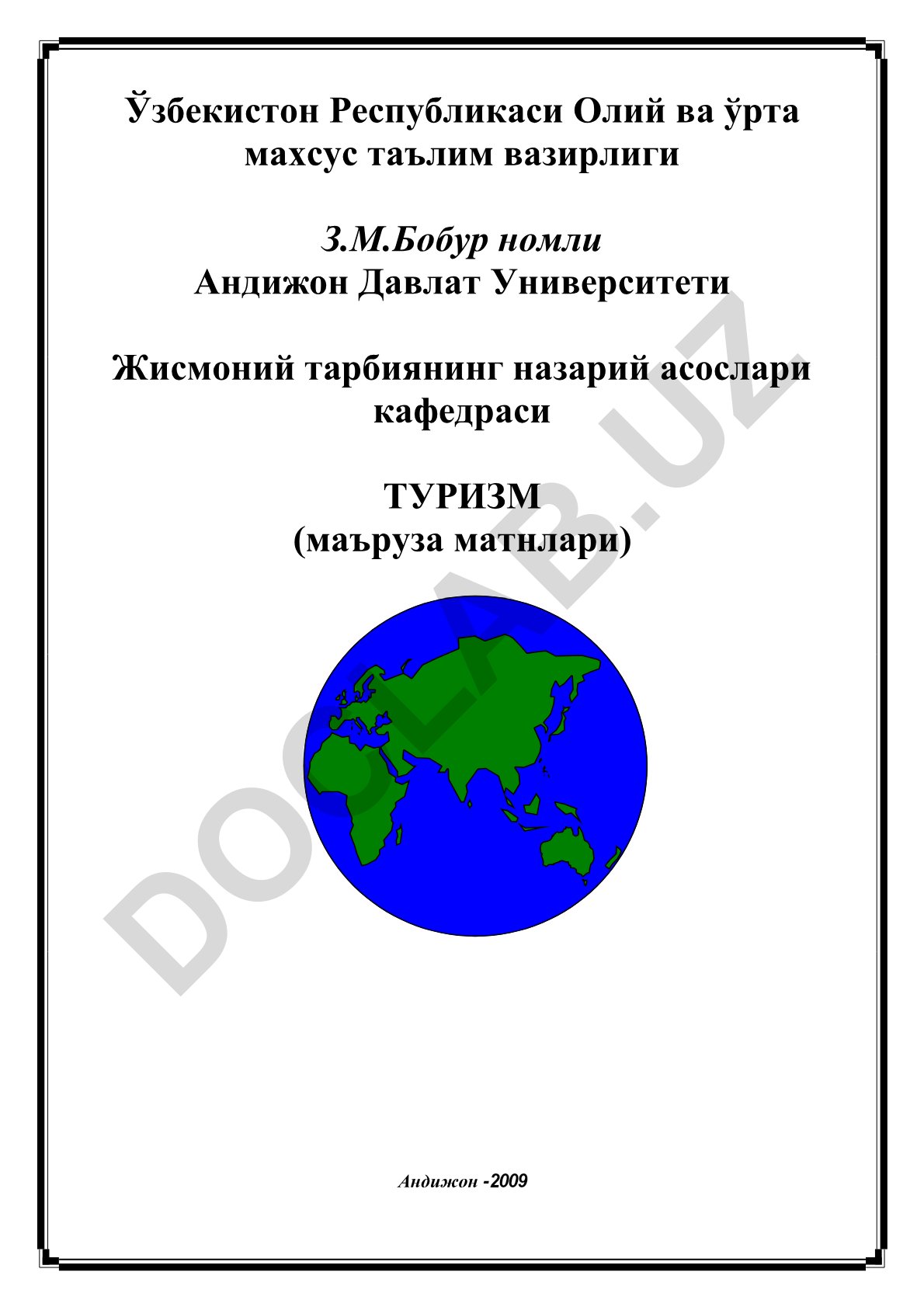 Туризмнинг мақсади ва вазифаси