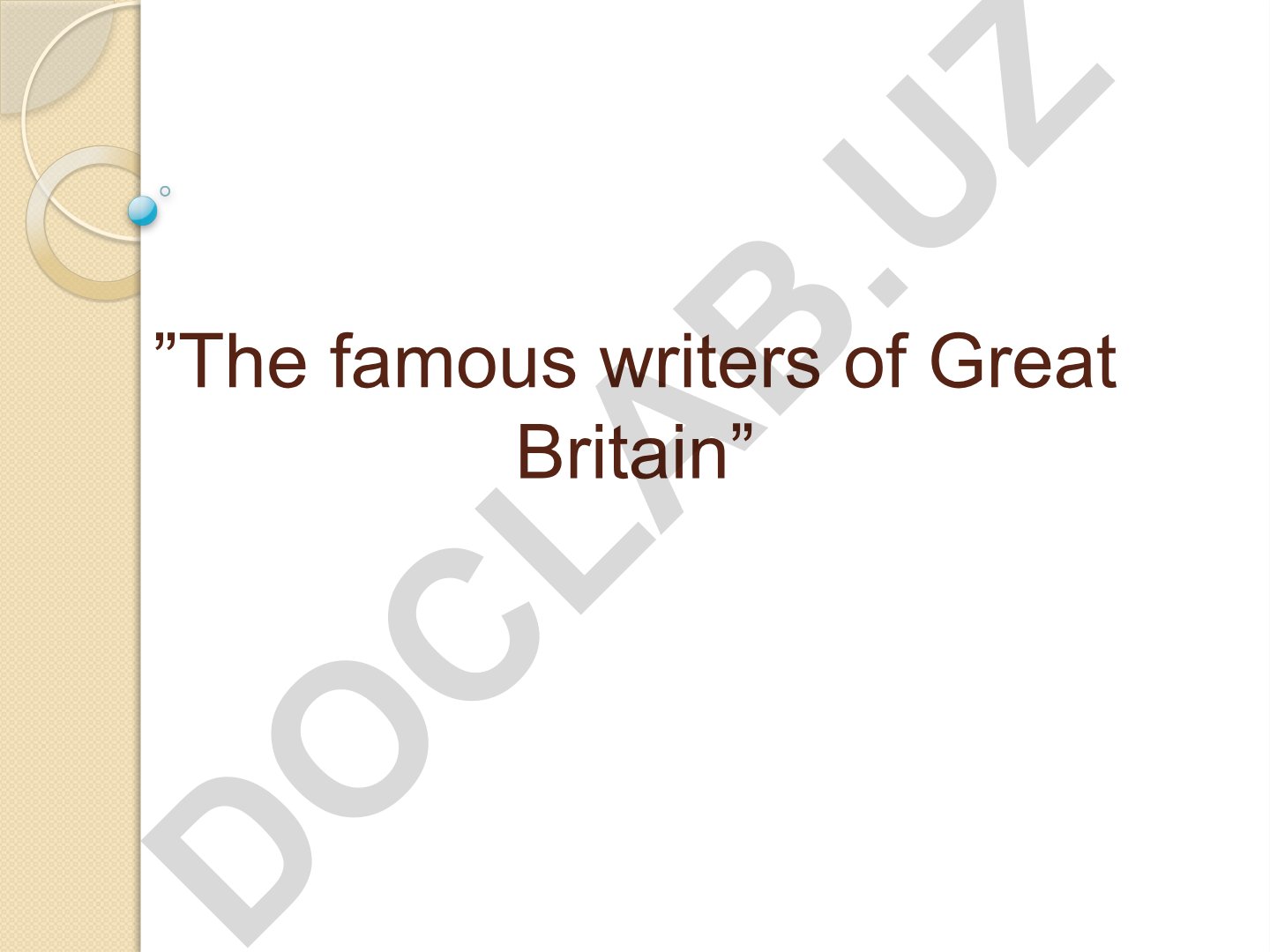 The famous writers of Great Britain