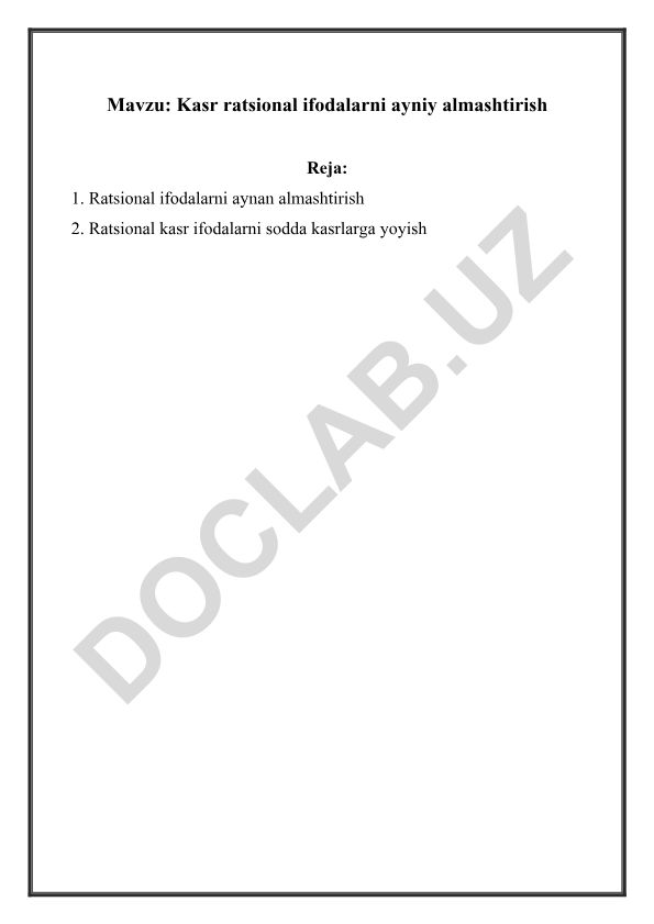 Kasr ratsional ifodalarni ayniy almashtirish