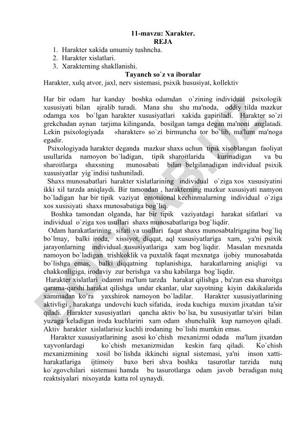 Xarakter haqida umumiy tushuncha, xislatlari va shakllanishi