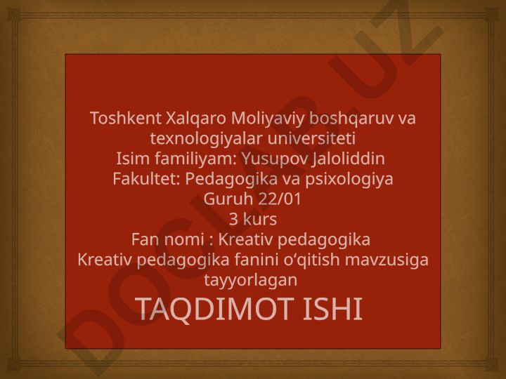 Kreativ pedagogika fanini o'qitish metodlari va vositalari