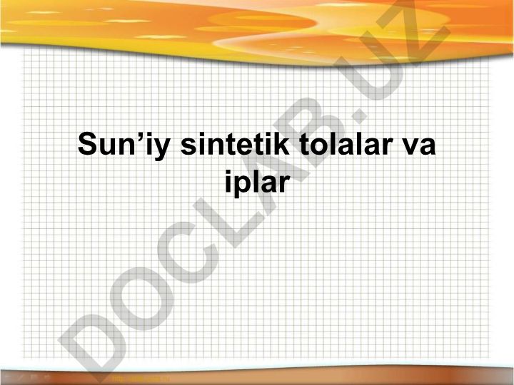 Sun'iy sintetik tolalar va iplar
