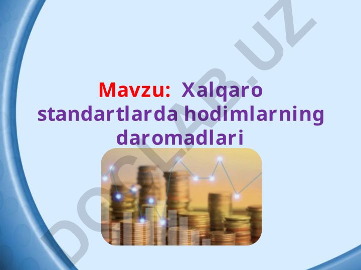 Xalqaro standartlarda hodimlarning daromadlari