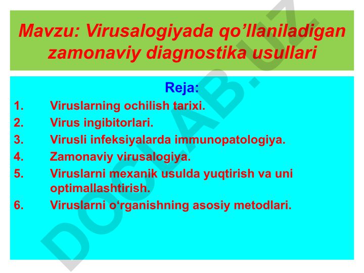 Virusalogiyada qo’llaniladigan zamonaviy diagnostika usullari