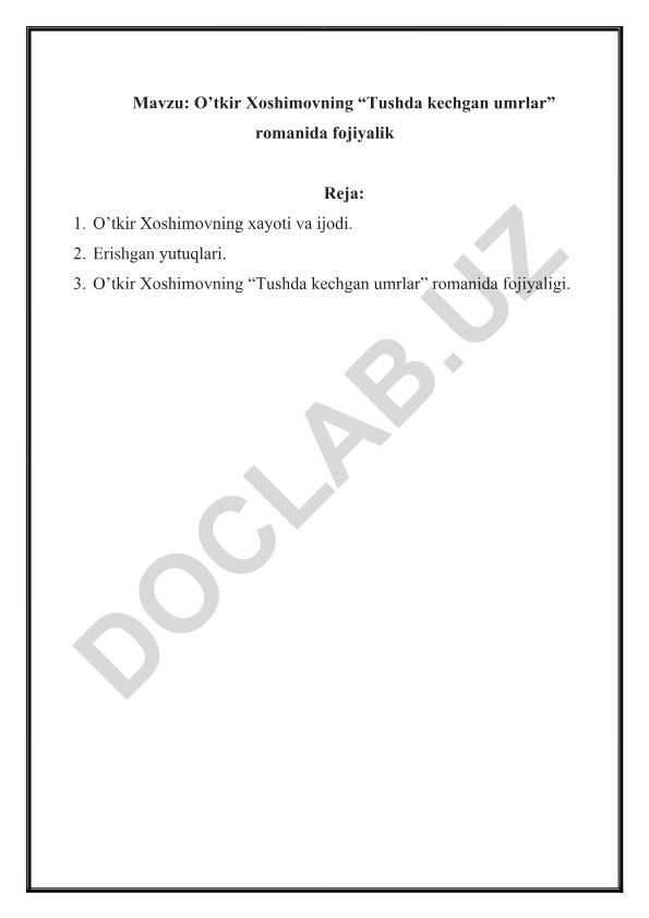 O’tkir Xoshimovning “Tushda kechgan umrlar” romanida fojiyalik