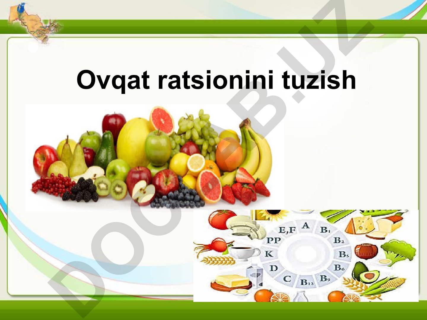 Sog'lom ovqatlanish va ratsion tuzish tamoyillari