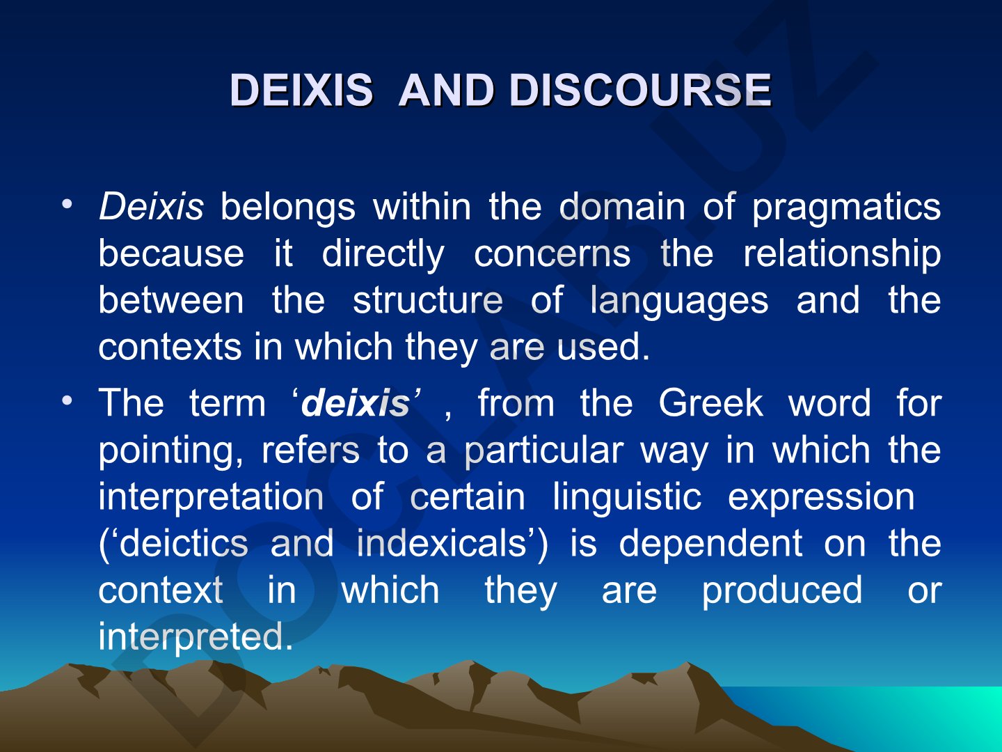 Deixis and Discourse in Pragmatics