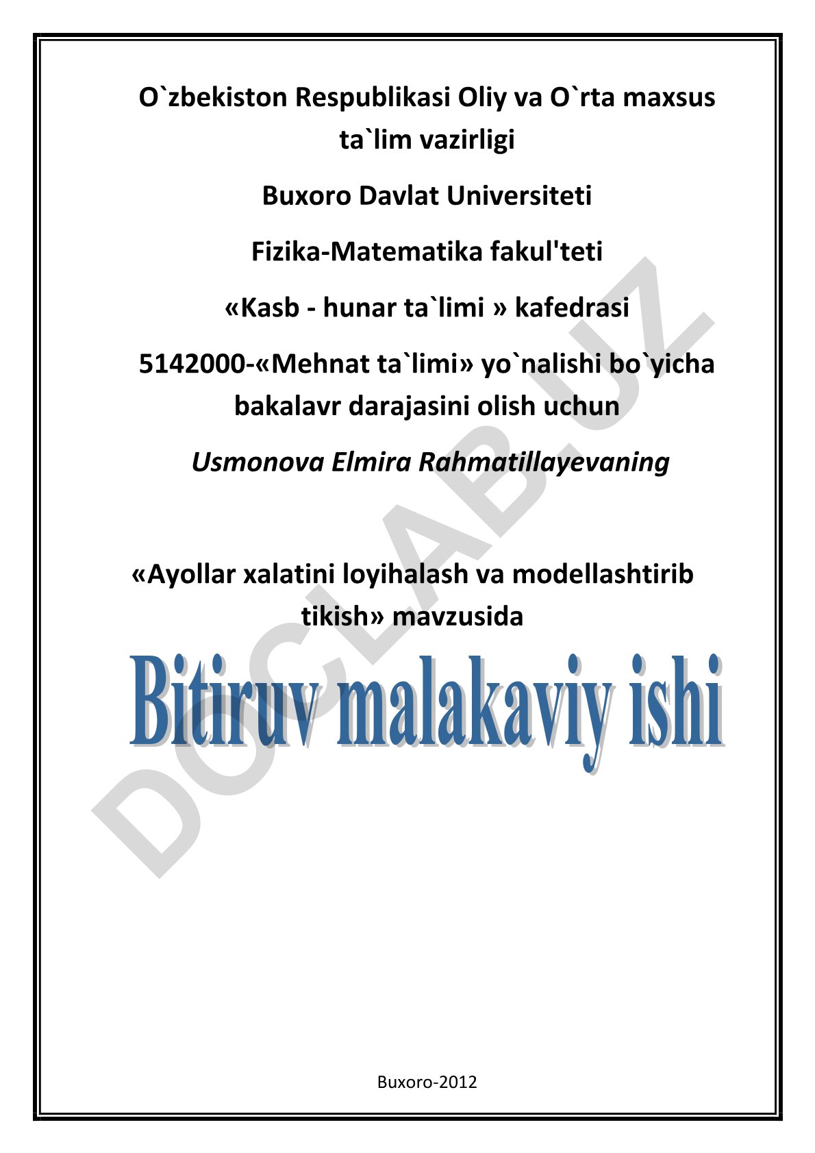 Ayollar xalatini loyihalash va modellashtirib tikish