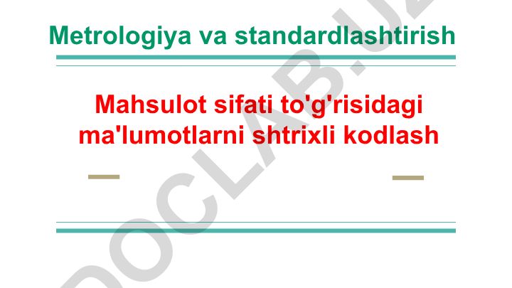 Shtrix-kodlar: tarixi, turlari va qo'llanilishi