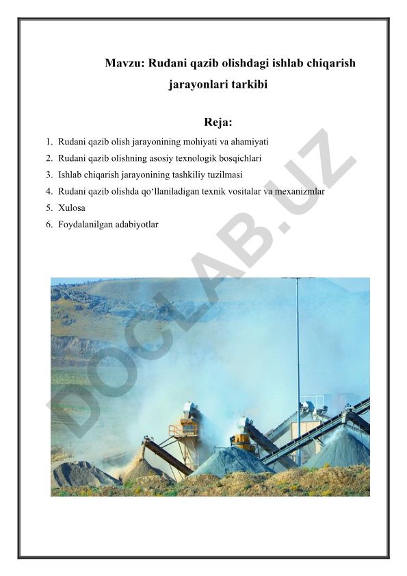 Rudani qazib olishdagi ishlab chiqarish jarayonlari tarkibi