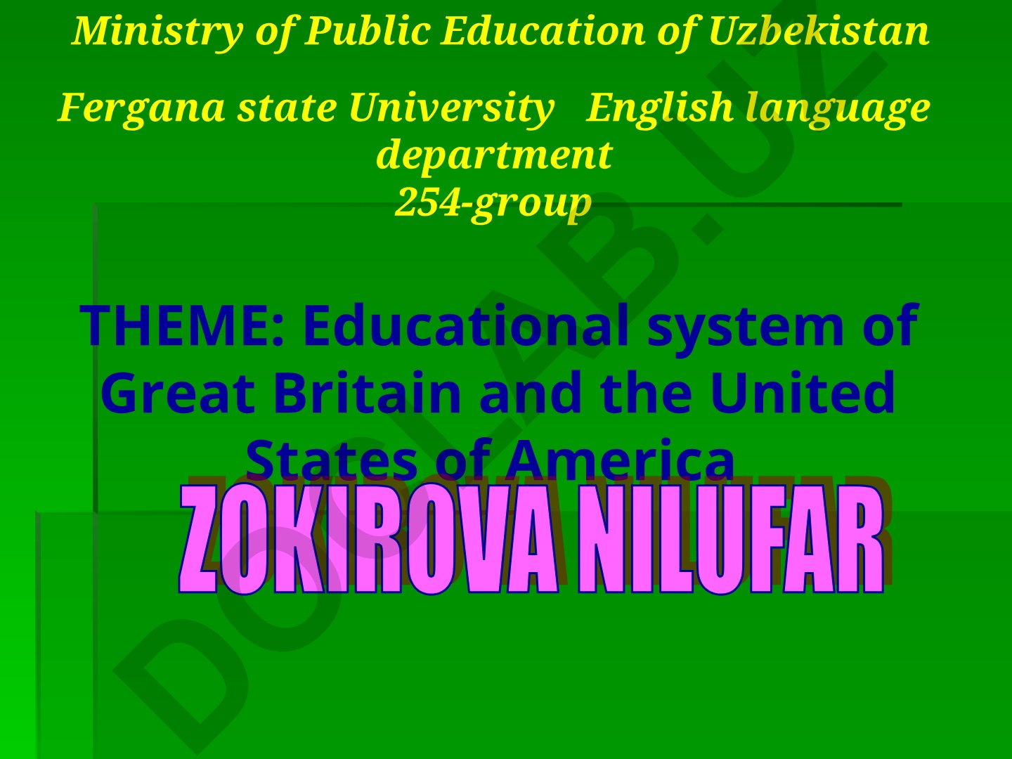 Educational system of Great Britain and the United States of America