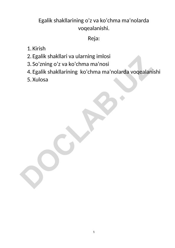 Egalik shakllarining o’z va ko’chma ma’nolarda voqealanishi