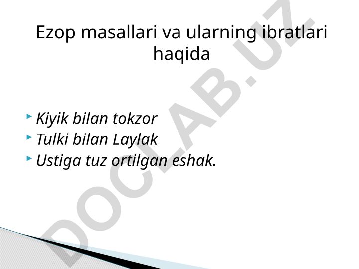 Ezop masallari va ularning ibratlari