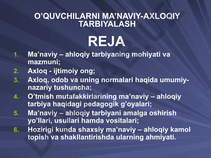 Ma'naviy-axloqiy tarbiyaning mohiyati va mazmuni