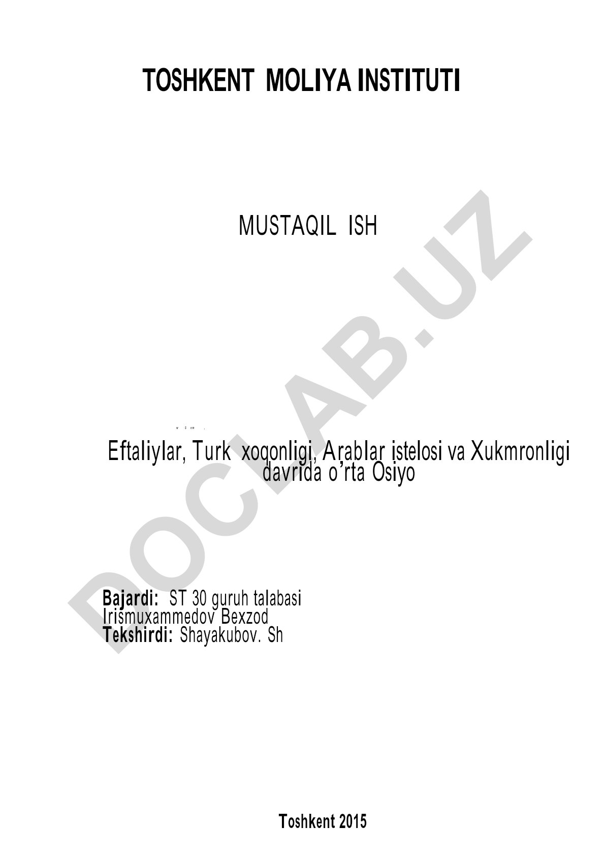 Eftaliylar, Turk Xoqonligi, Arablar istilosi va hukmronligi davrida O'rta Osiyo