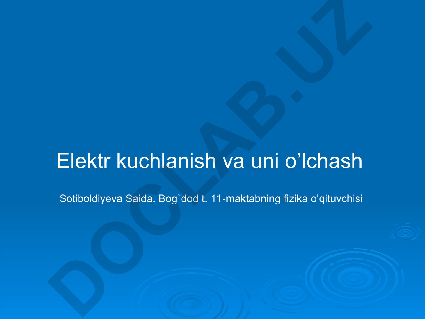 Elektr kuchlanish va uni o’lchash