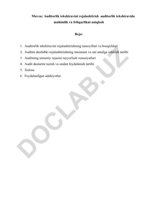 Auditorlik tekshiruvini rejalashtirish auditorlik tekshiruvida muhimlik va fribgarlikni aniqlash