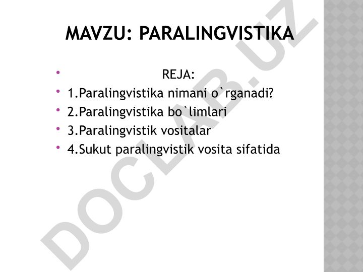 Paralingvistika: tushuncha, bo'limlari va vositalari