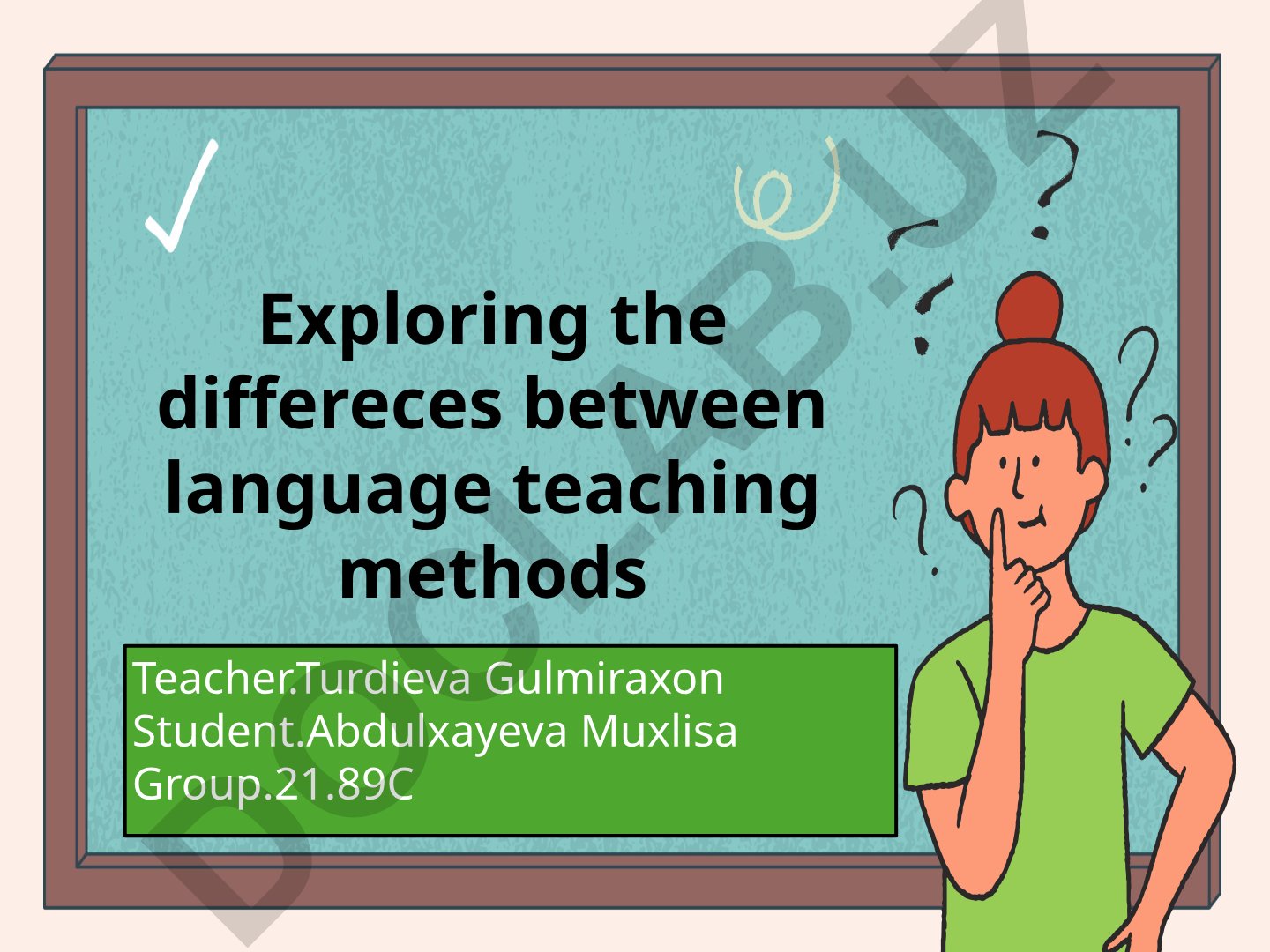 Exploring the differences between language teaching methods