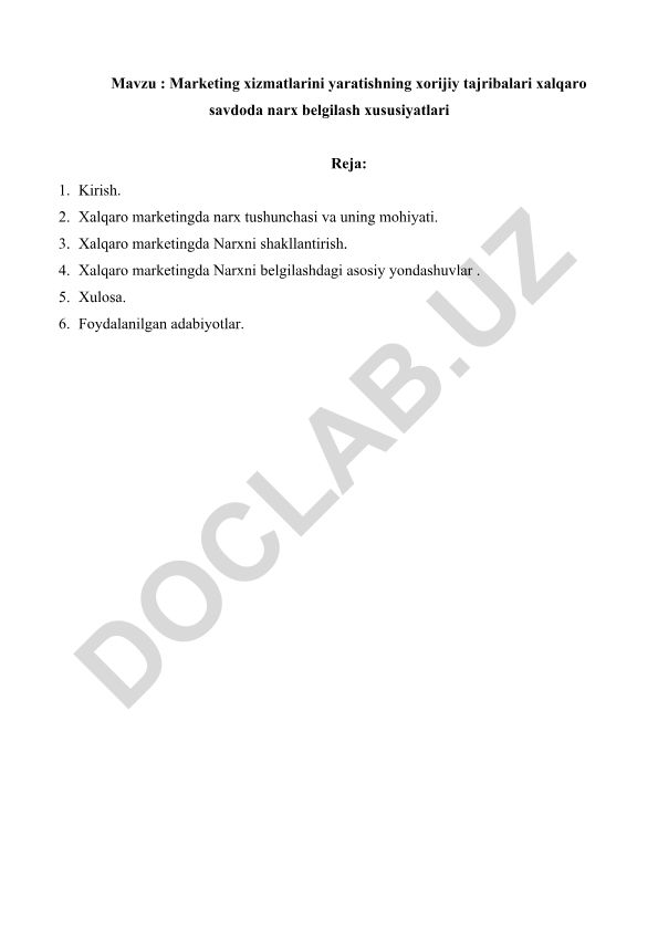 Marketing xizmatlarini yaratishning xorijiy tajribalari xalqaro savdoda narx belgilash xususiyatlari