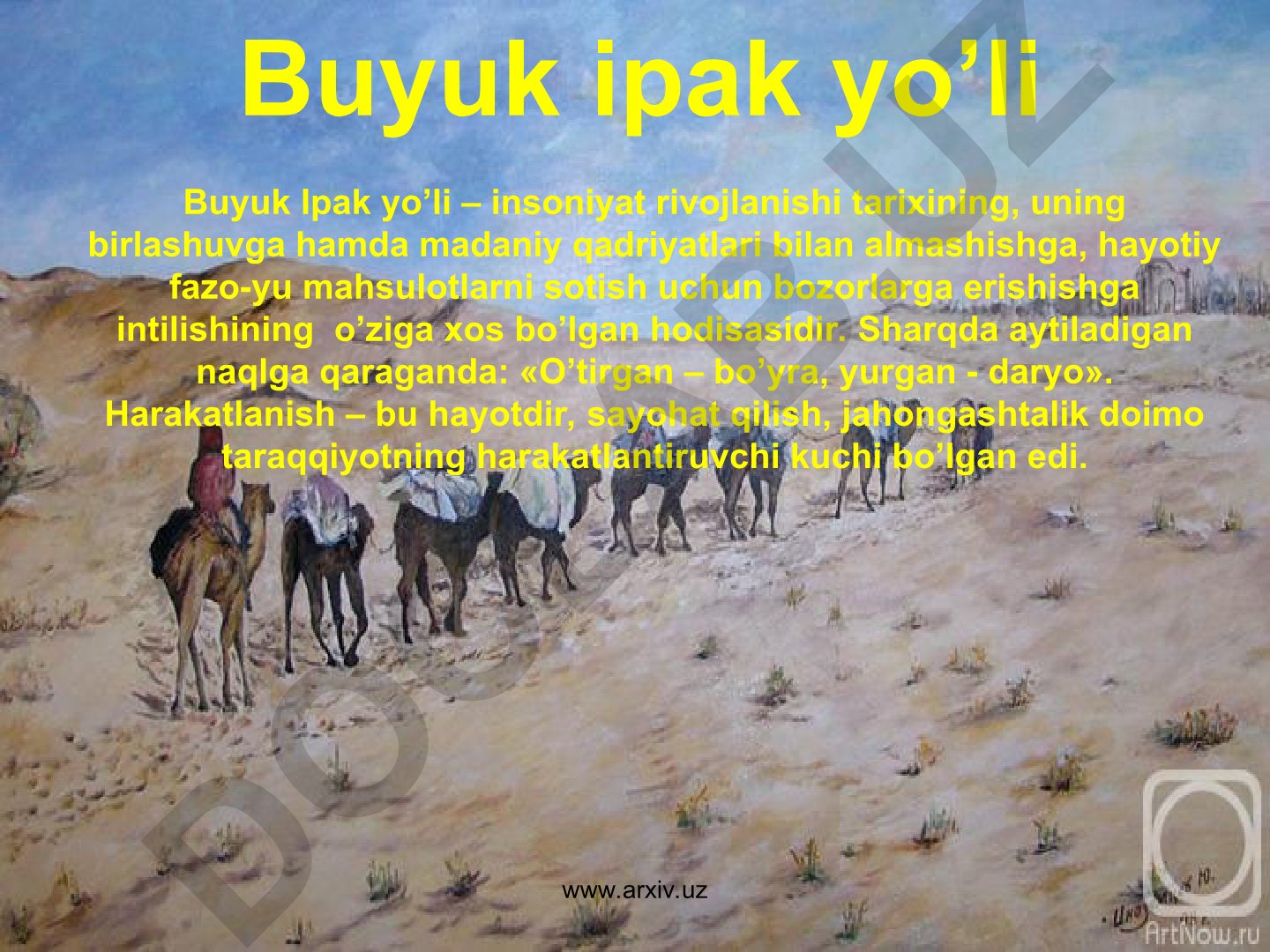 Buyuk Ipak yo'li tarixi va ahamiyati