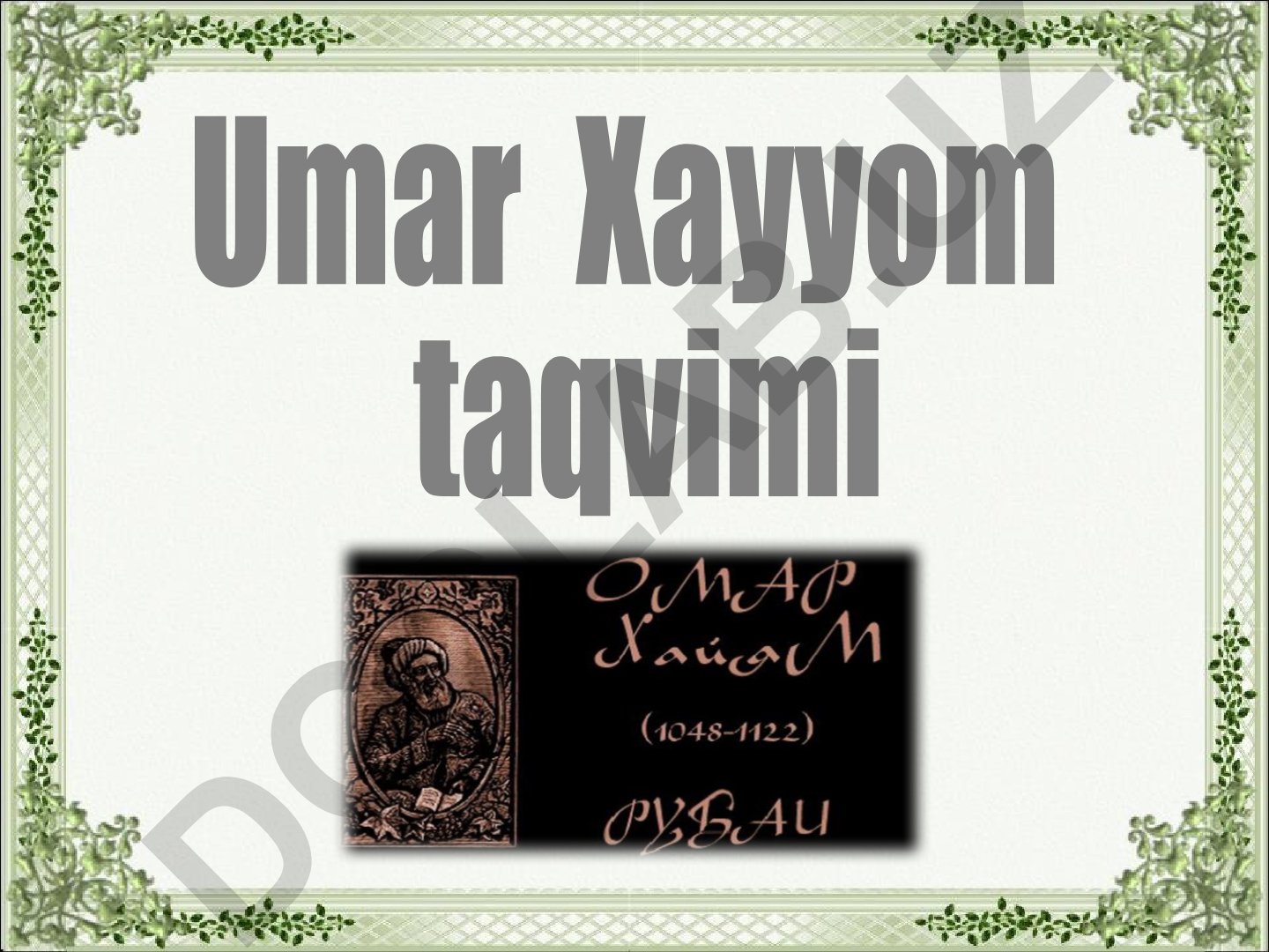 Umar Xayyom taqvimi va vaqt tushunchasi