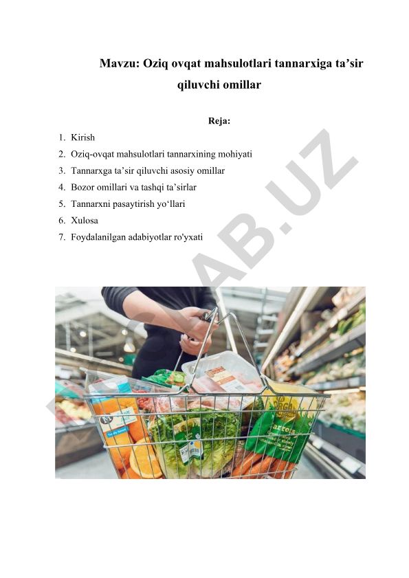 Oziq ovqat mahsulotlari tannarxiga taʼsir qiluvchi omillar