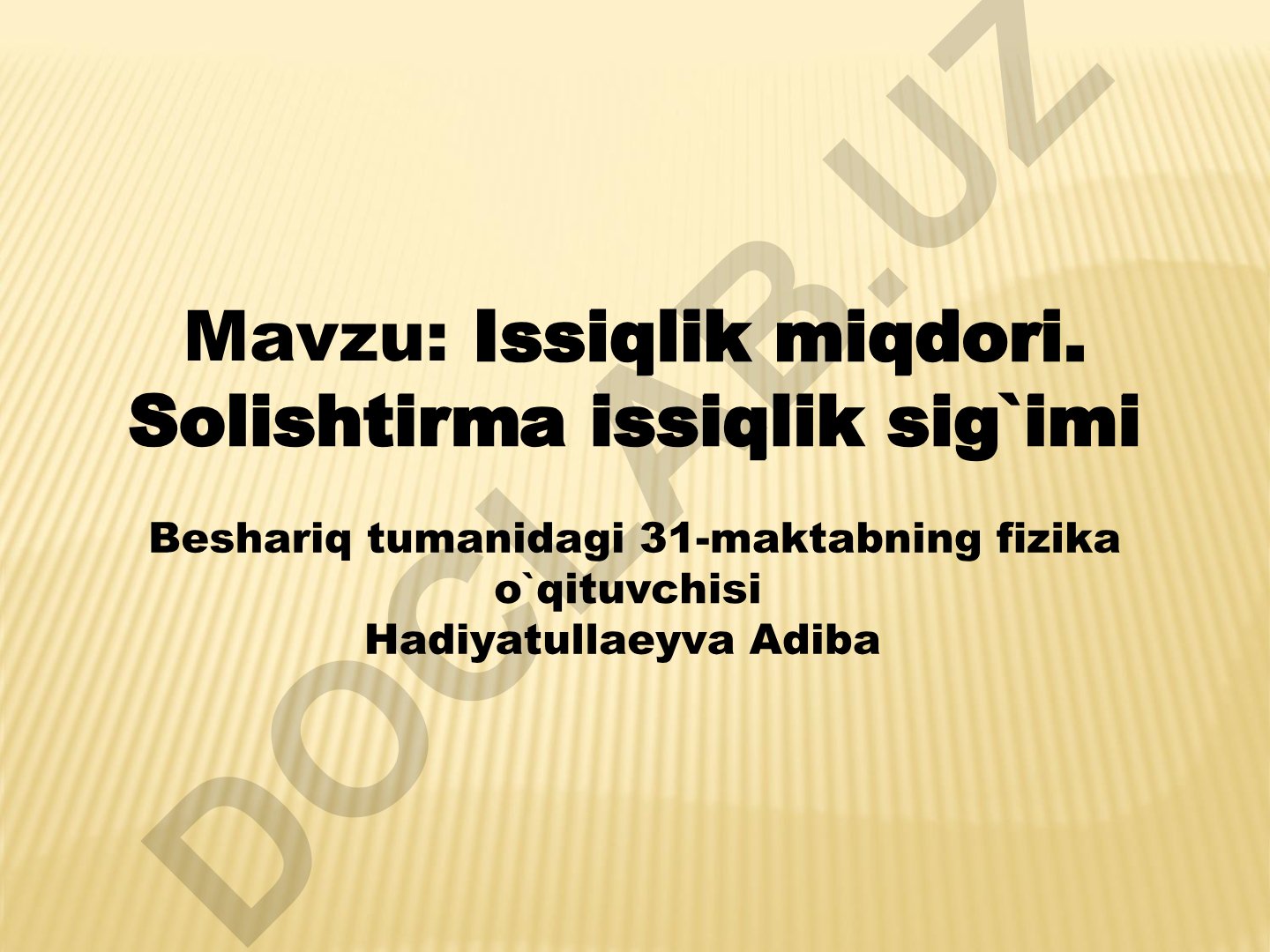 Issiqlik miqdori va solishtirma issiqlik sig‘imi