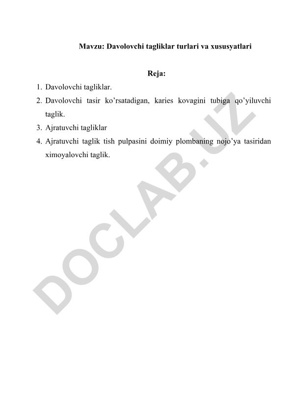 Davolovchi tagliklar turlari va xususyatlari