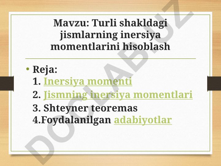 Turli shakldagi jismlarning inersiya momentlarini hisoblash