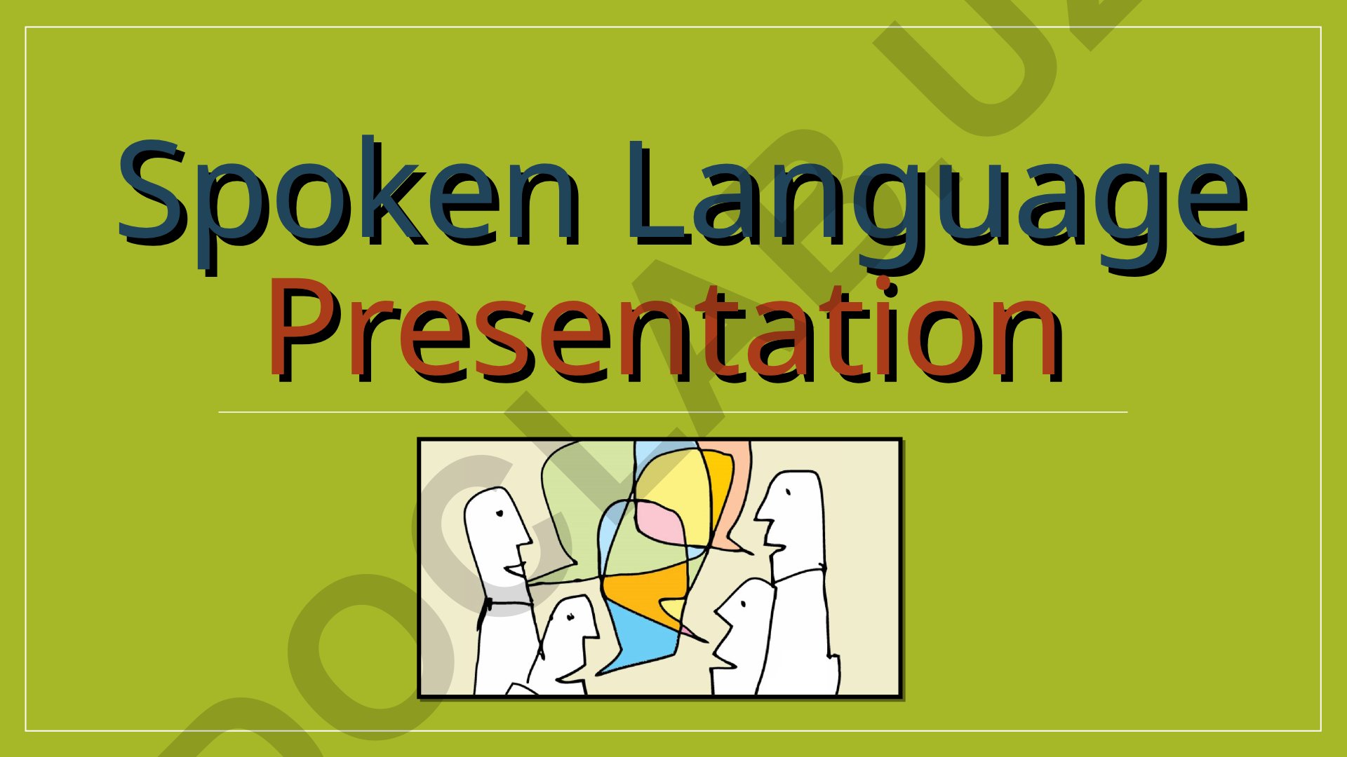 Spoken Language Presentation Assessment Guidelines