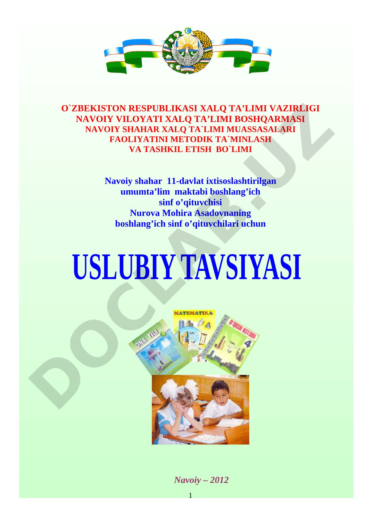 Boshlang'ich sinf o'qituvchisi Nurova Mohira Asadovnaning dars berish uslublari