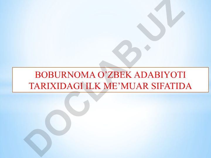 Boburnoma - Zahiriddin Muhammad Boburning memuar va tarixiy asari