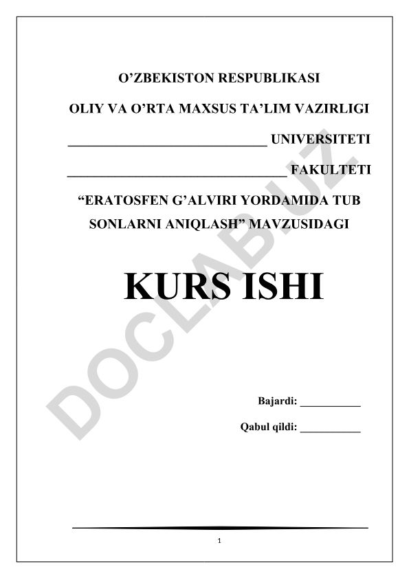 Eratosfen g'alviri yordamida tub sonlarni aniqlash