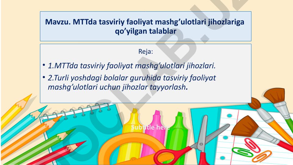 MTTda tasviriy faoliyat mashg'ulotlari jihozlariga qo'yilgan talablar