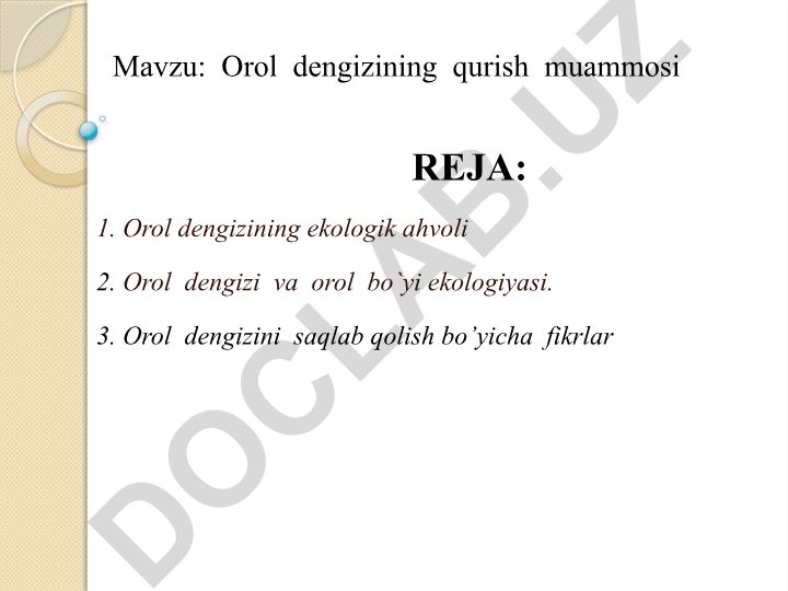 Orol dengizining qurish muammosi