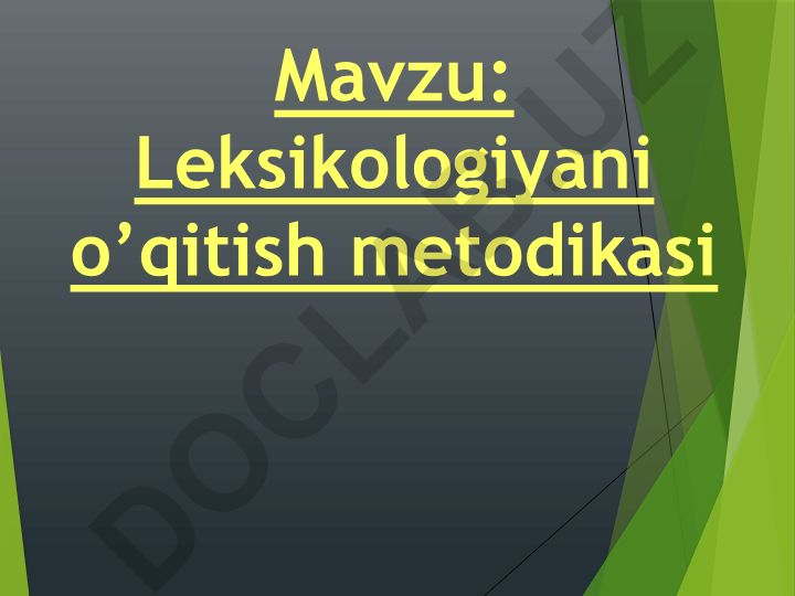 Leksikologiyani o’qitish metodikasi