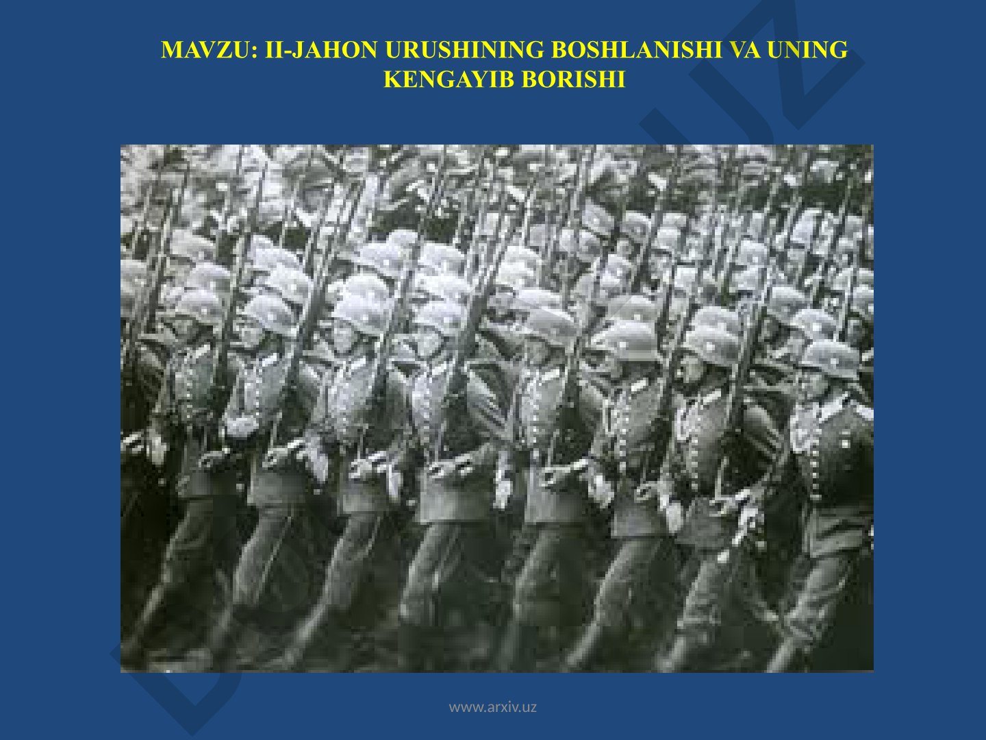II-Jahon urushining boshlanishi va uning kengayib borishi