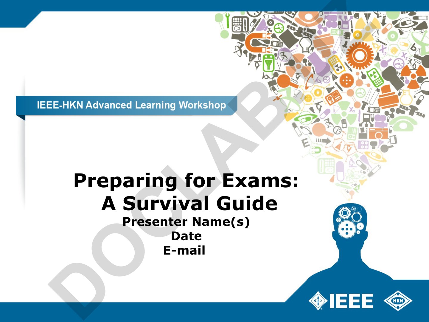 Preparing for Exams: A Survival Guide