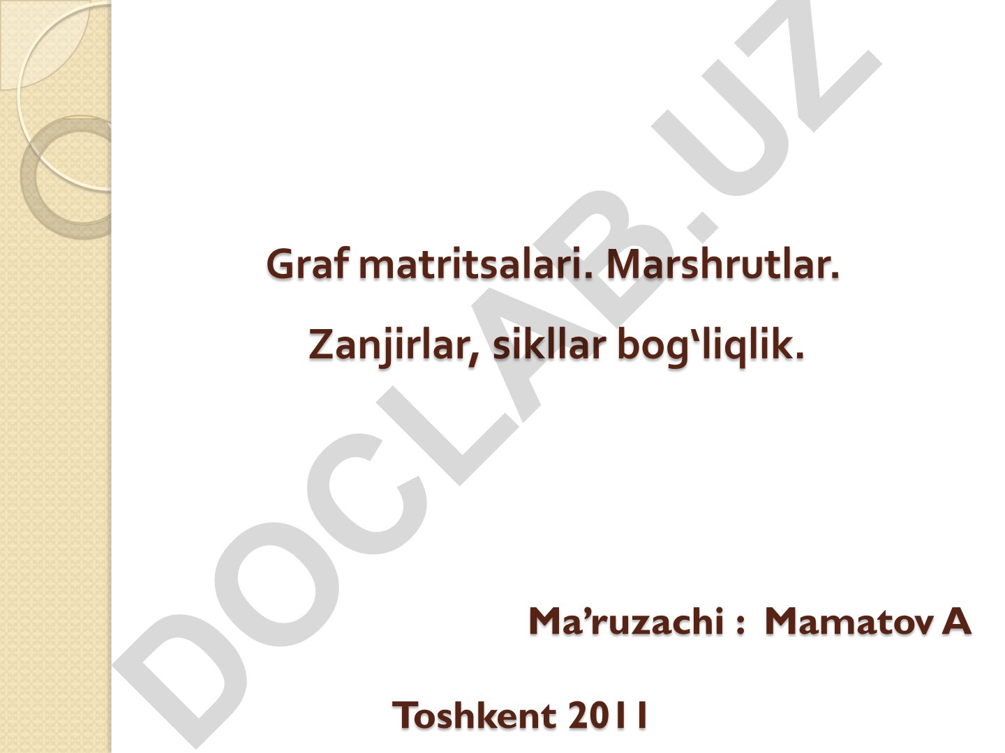 Graf matritsalari, marshrutlar, zanjirlar va sikllar