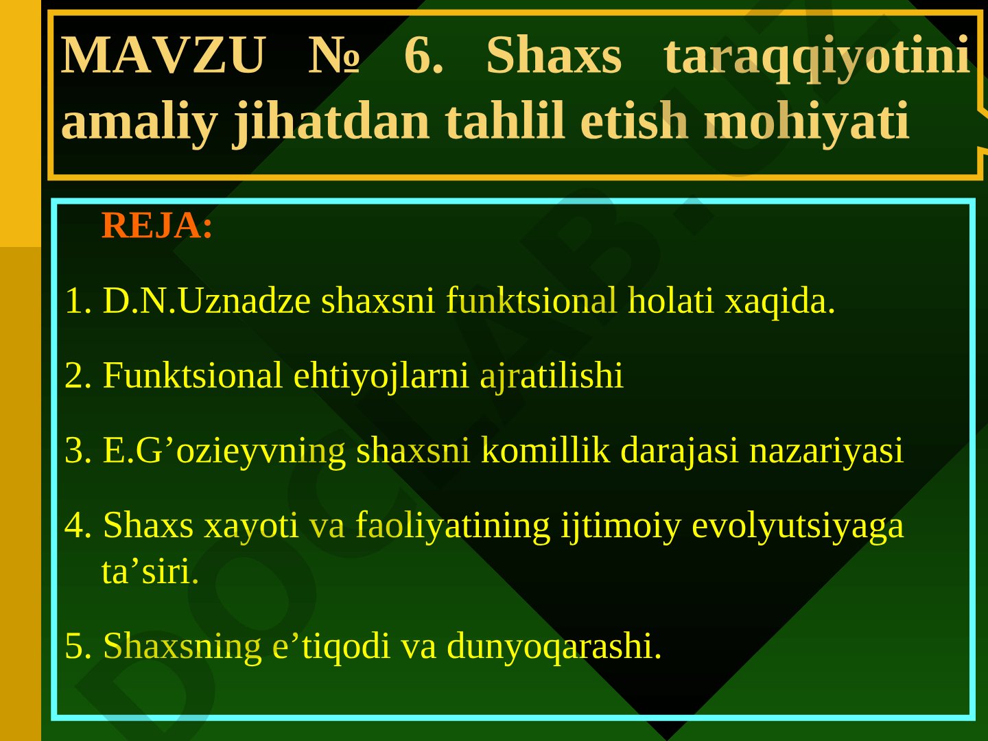 Shaxs taraqqiyotini amaliy jihatdan tahlil etish mohiyati