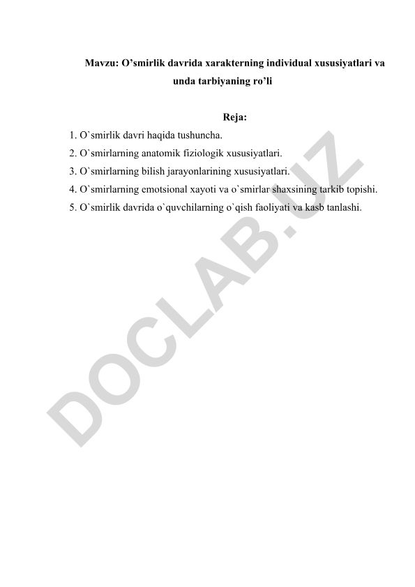 O’smirlik davrida xarakterning individual xususiyatlari va unda tarbiyaning ro’li