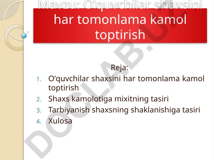 Oʻquvchilar shaxsini har tomonlama kamol toptirish