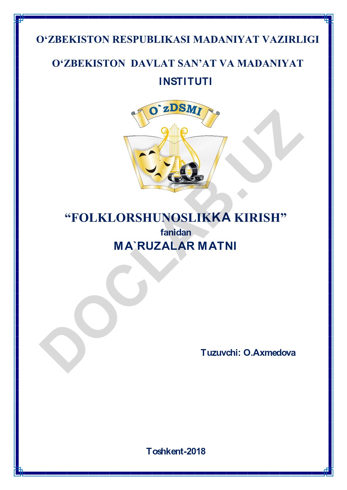 Mustaqillik davri o‘zbek folklorshunosligi va folklorning o‘ziga xos xususiyatlari