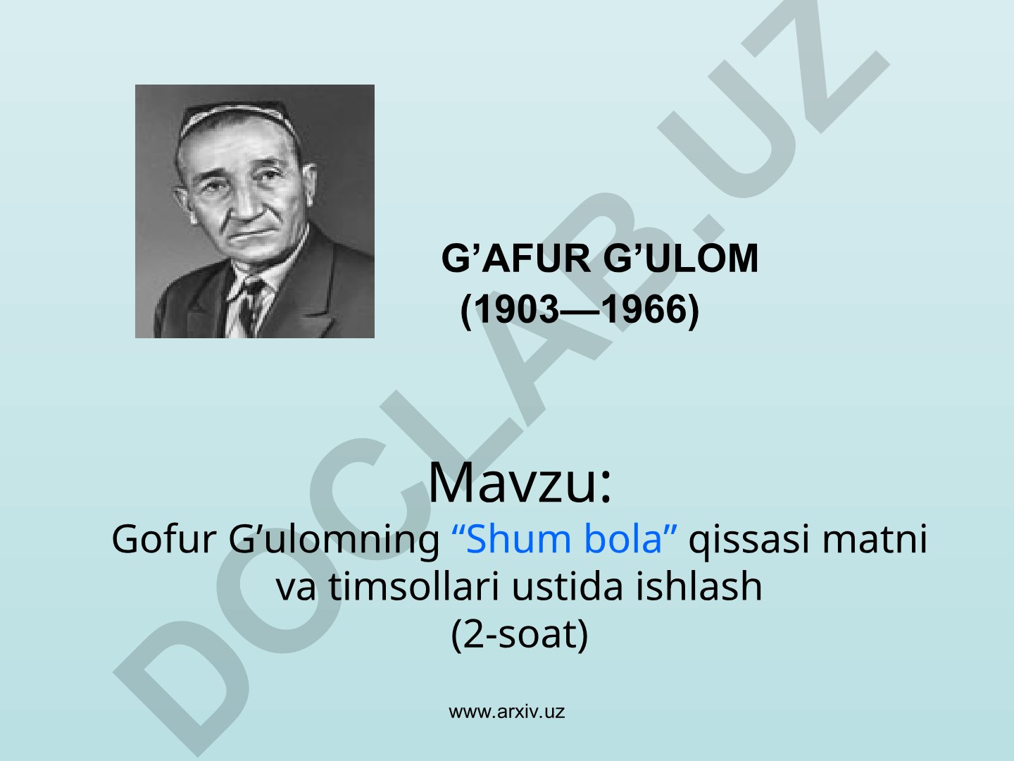 G'afur G'ulomning "Shum bola" qissasi matni va timsollari ustida ishlash