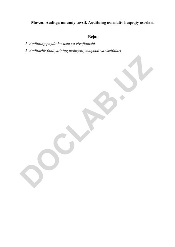 Auditga umumiy tavsif. Auditning normativ huquqiy asoslari