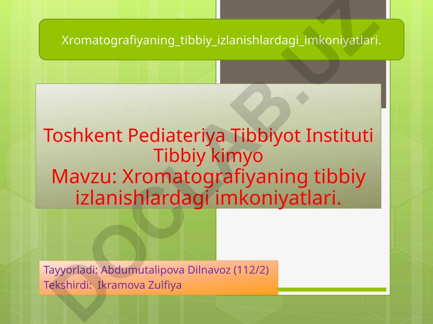 Xromatografiyaning tibbiy izlanishlardagi imkoniyatlari