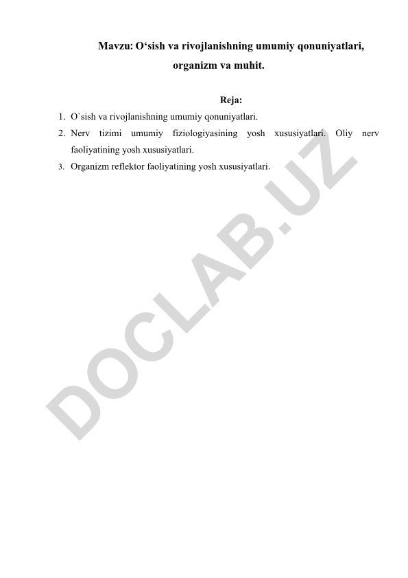 O‘sish va rivojlanishning umumiy qonuniyatlari, organizm va muhit